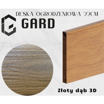Deska ogrodzeniowa Modern o szerokości 22cm i długości do 300cm kolor Złoty Dąb 3D firmy GARD